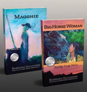 Big Horse Woman & Maggie, books by Barbara Salvatore